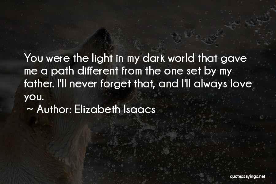 Elizabeth Isaacs Quotes 1009807