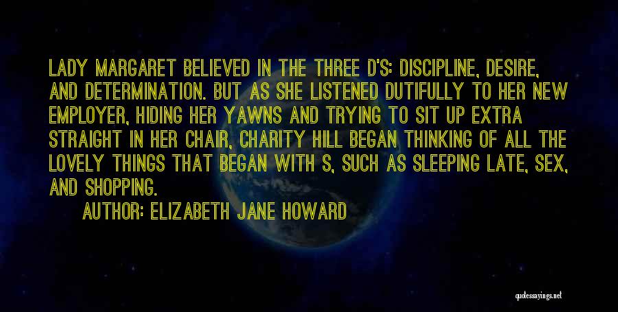 Elizabeth Jane Howard Quotes 1009407