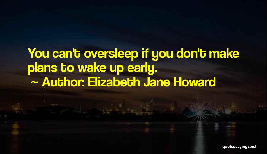 Elizabeth Jane Howard Quotes 2194967