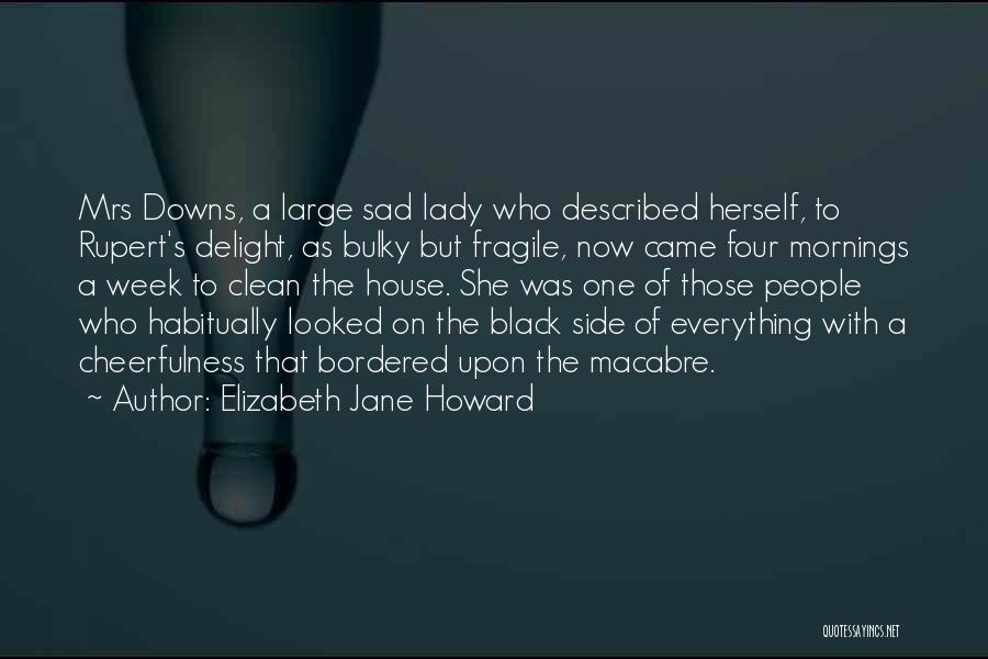 Elizabeth Jane Howard Quotes 694098