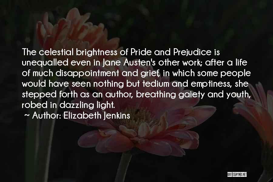 Elizabeth Jenkins Quotes 176838