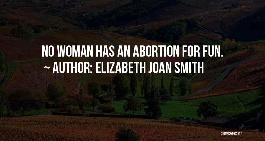 Elizabeth Joan Smith Quotes 449434