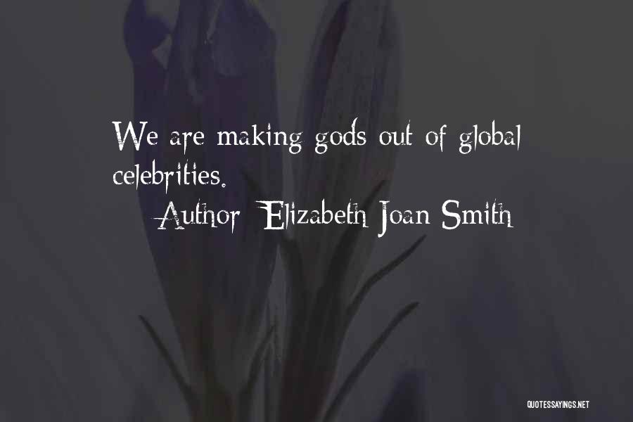 Elizabeth Joan Smith Quotes 937306