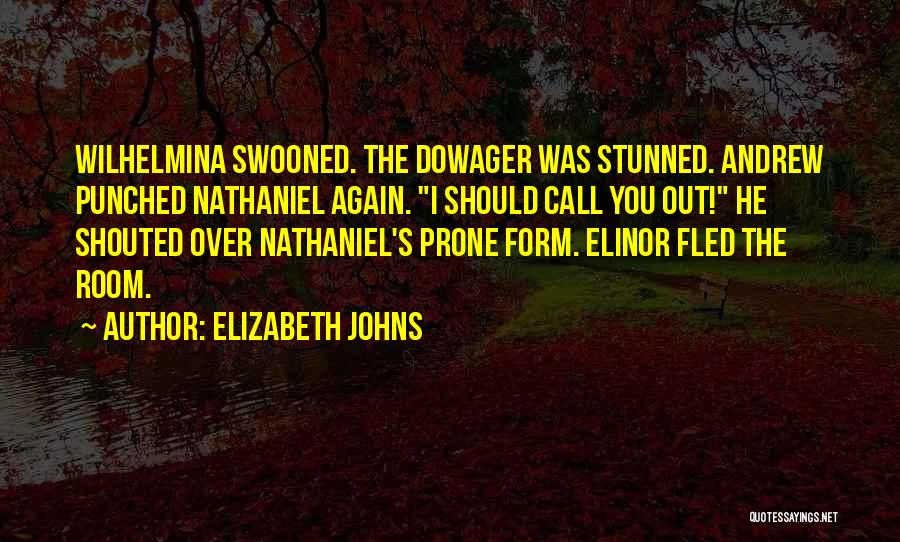 Elizabeth Johns Quotes 397302