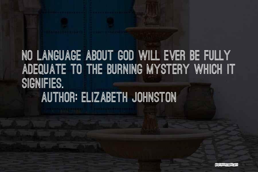 Elizabeth Johnston Quotes 1217451