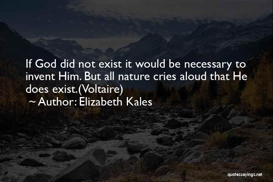 Elizabeth Kales Quotes 396708