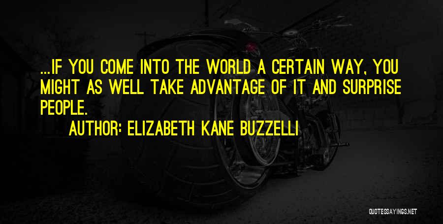 Elizabeth Kane Buzzelli Quotes 168140