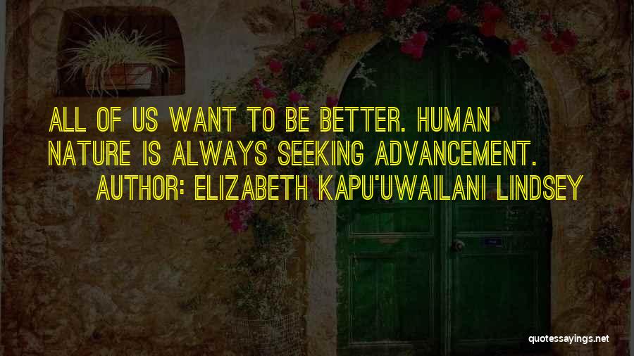 Elizabeth Kapu'uwailani Lindsey Quotes 1508145