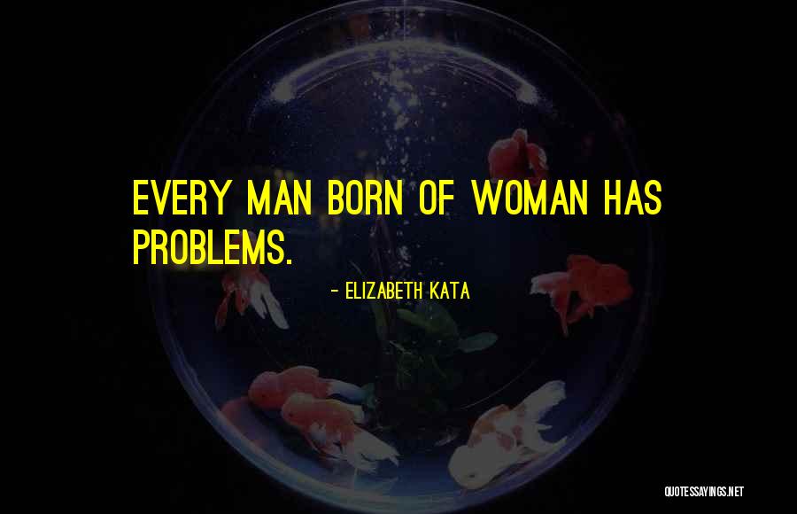 Elizabeth Kata Quotes 1005296