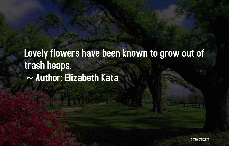 Elizabeth Kata Quotes 157009