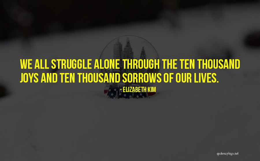 Elizabeth Kim Quotes 2002631 Elizabeth Kim Quotes 2002631