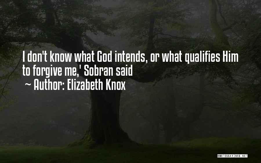Elizabeth Knox Quotes 647085