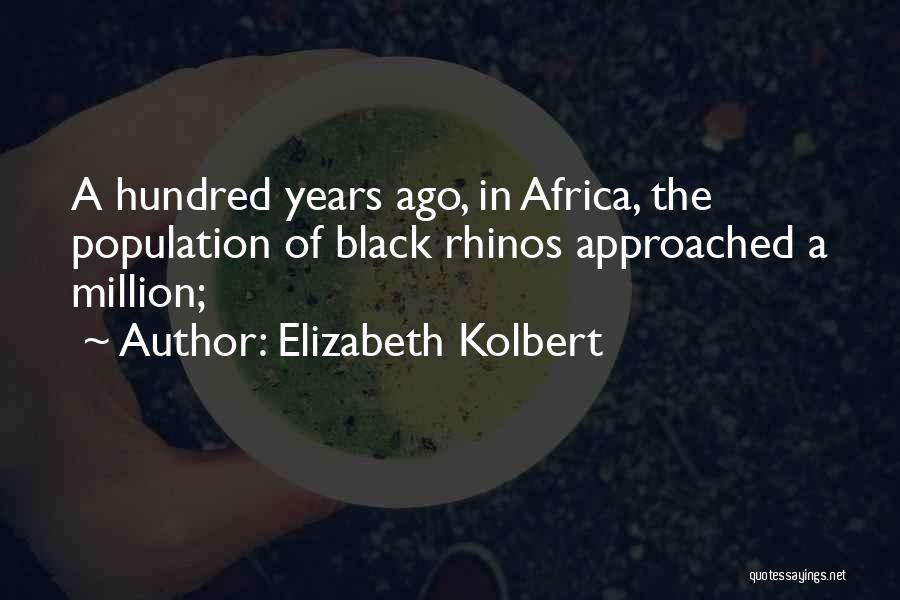 Elizabeth Kolbert Quotes 1062388