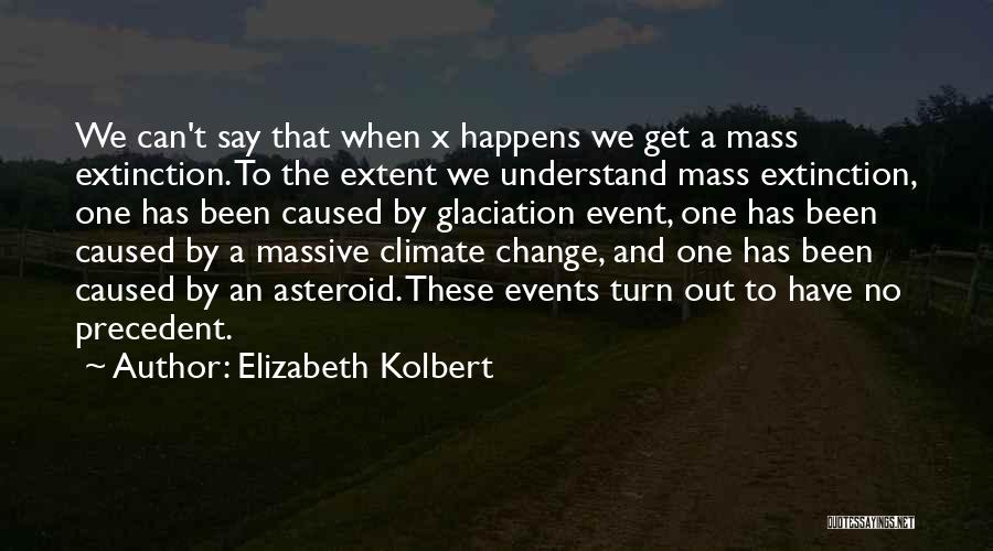 Elizabeth Kolbert Quotes 1536126