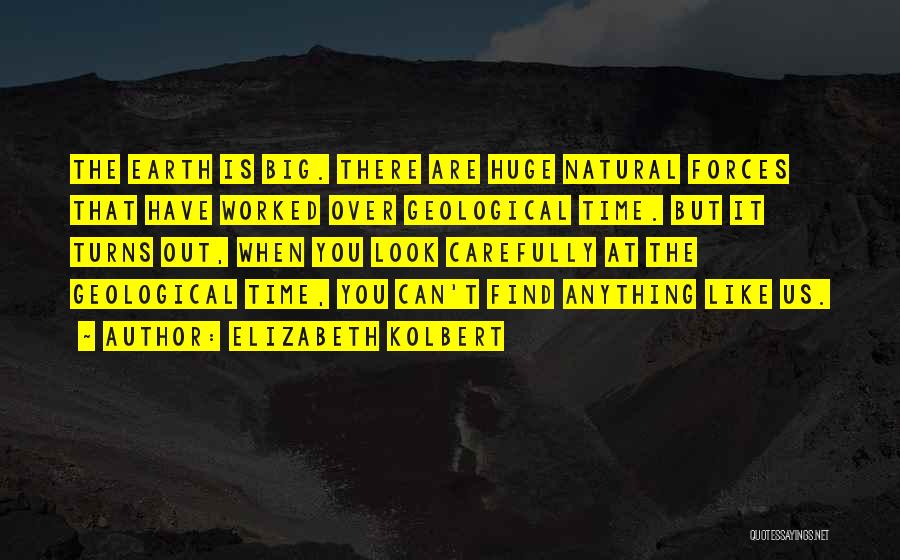 Elizabeth Kolbert Quotes 1568751