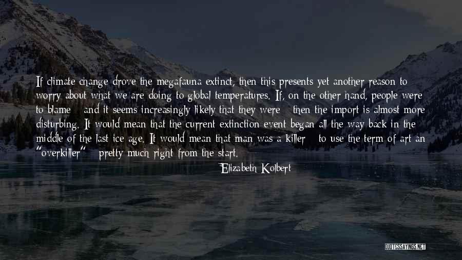 Elizabeth Kolbert Quotes 1952166