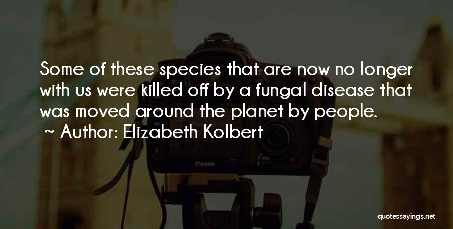 Elizabeth Kolbert Quotes 1962434