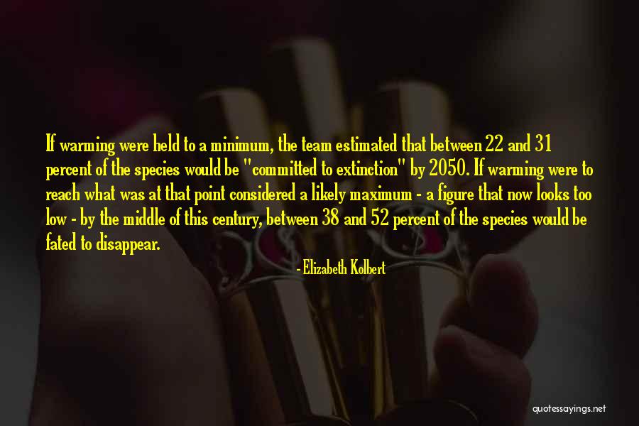 Elizabeth Kolbert Quotes 273059