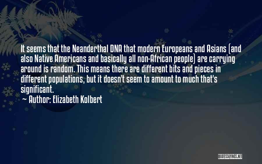 Elizabeth Kolbert Quotes 365454