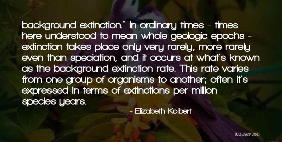 Elizabeth Kolbert Quotes 420590