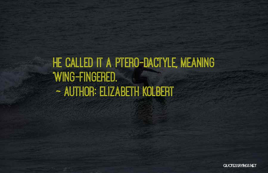 Elizabeth Kolbert Quotes 423743