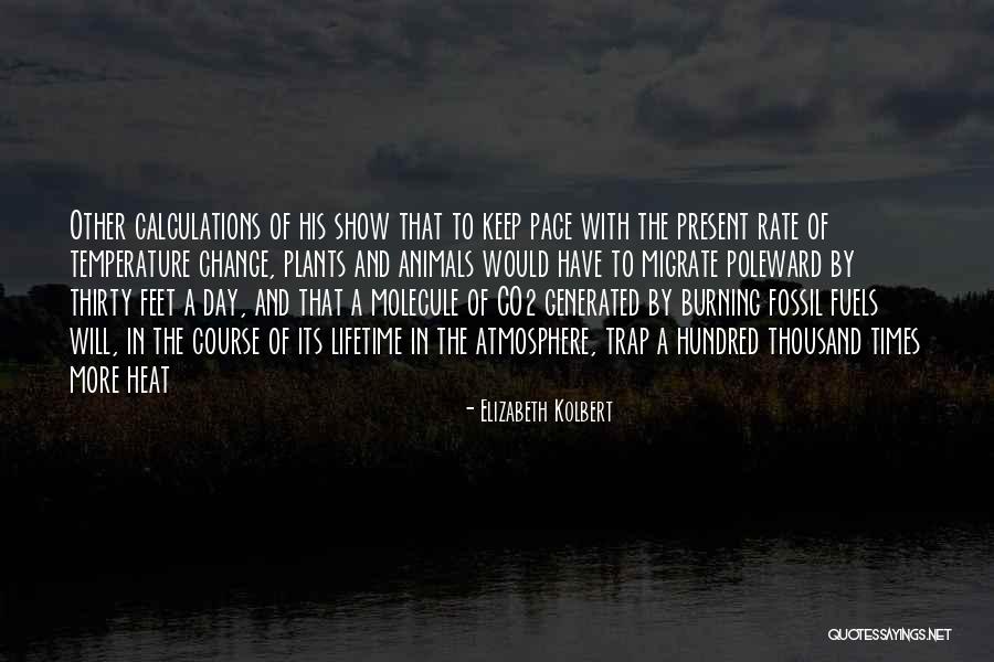 Elizabeth Kolbert Quotes 461308