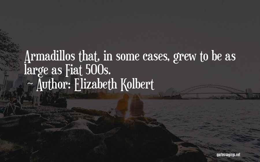 Elizabeth Kolbert Quotes 584246