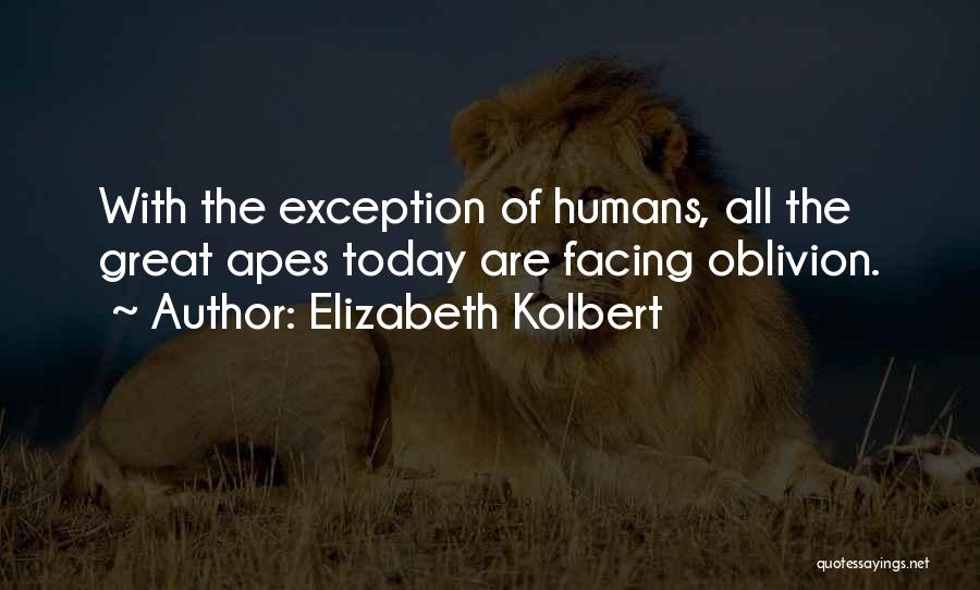 Elizabeth Kolbert Quotes 637748