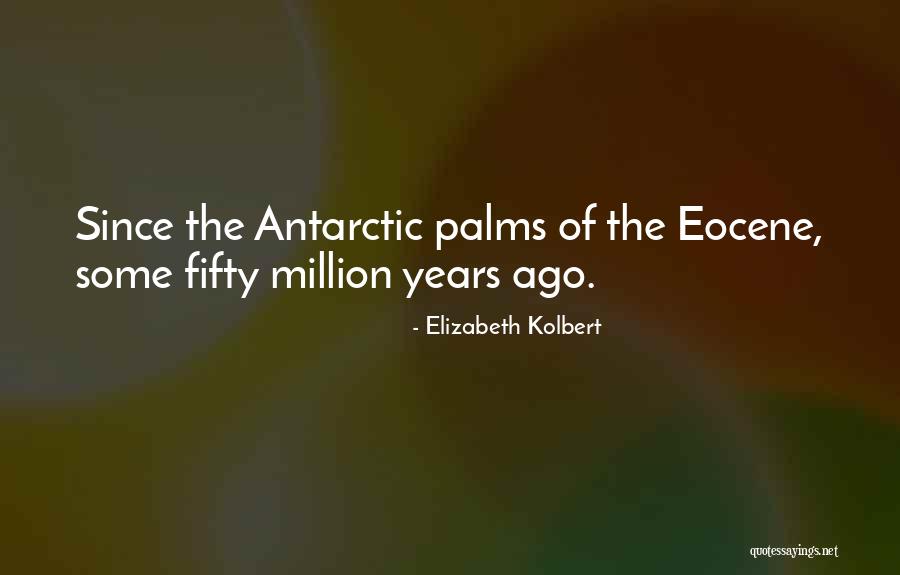 Elizabeth Kolbert Quotes 700310