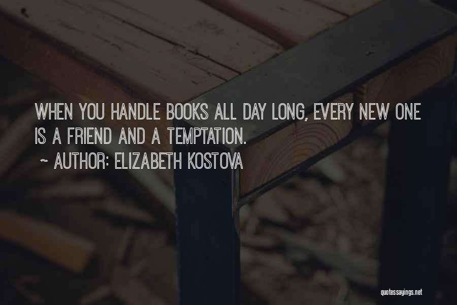 Elizabeth Kostova Quotes 1234581