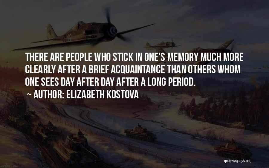 Elizabeth Kostova Quotes 135199