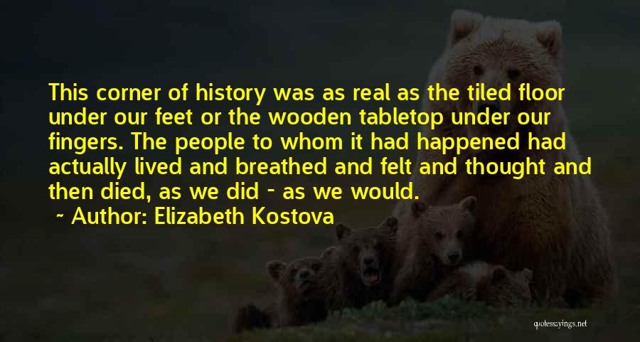 Elizabeth Kostova Quotes 1607264