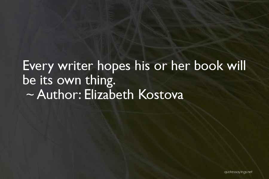 Elizabeth Kostova Quotes 177679