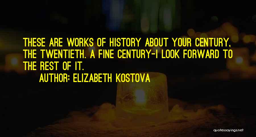 Elizabeth Kostova Quotes 2074650