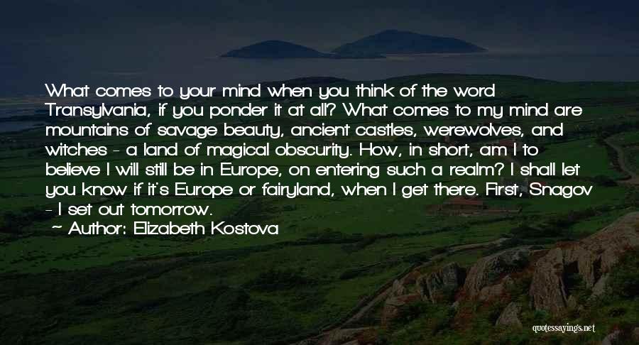 Elizabeth Kostova Quotes 2132091