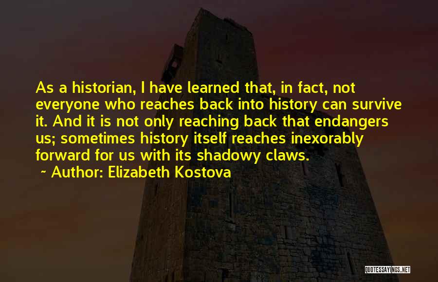 Elizabeth Kostova Quotes 878120