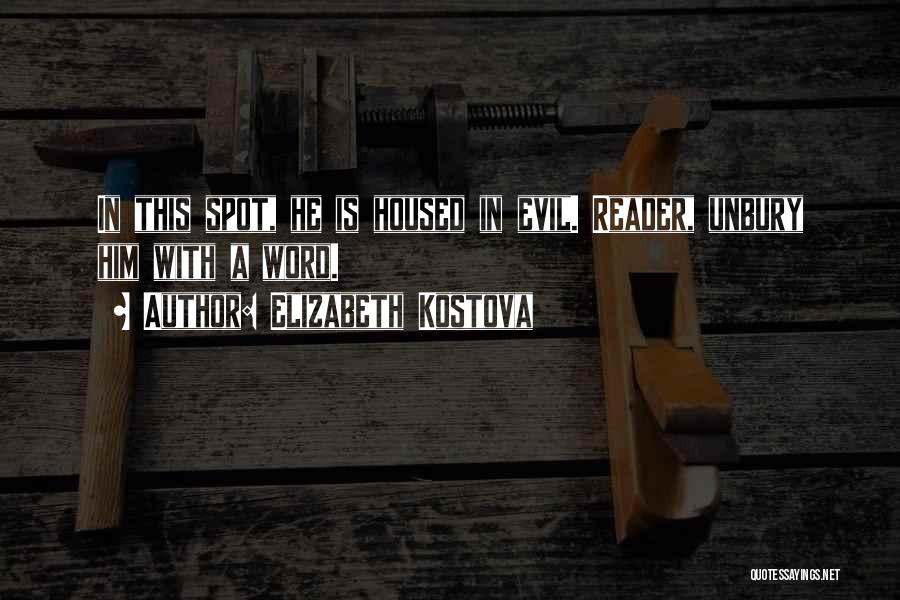 Elizabeth Kostova Quotes 918167