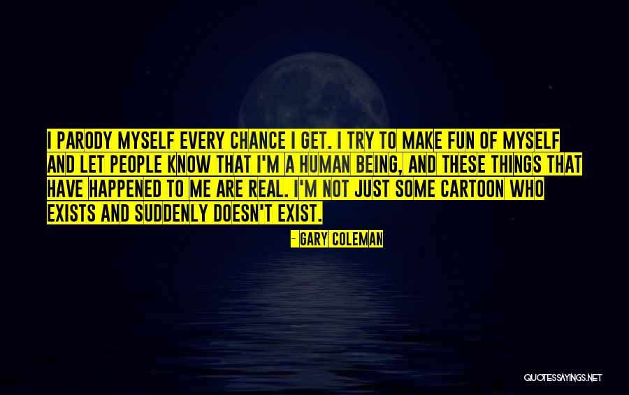 Elizabeth Lange Quotes By Gary Coleman