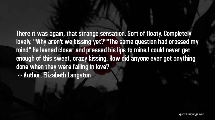 Elizabeth Langston Quotes 1367884