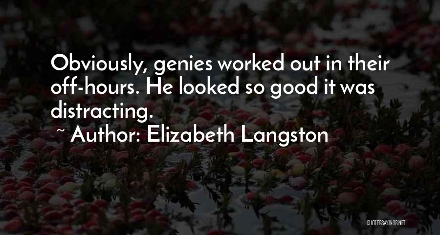 Elizabeth Langston Quotes 1408392