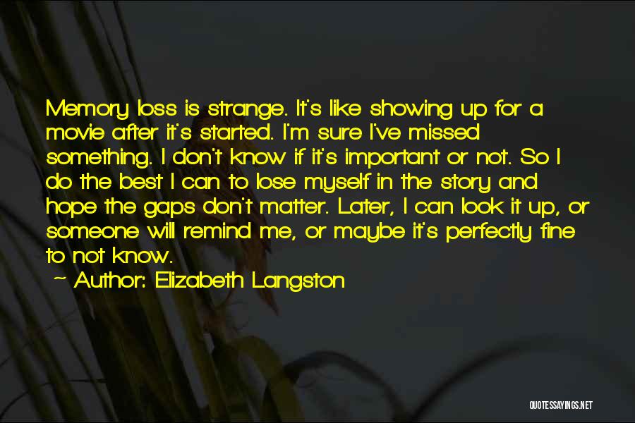 Elizabeth Langston Quotes 492473