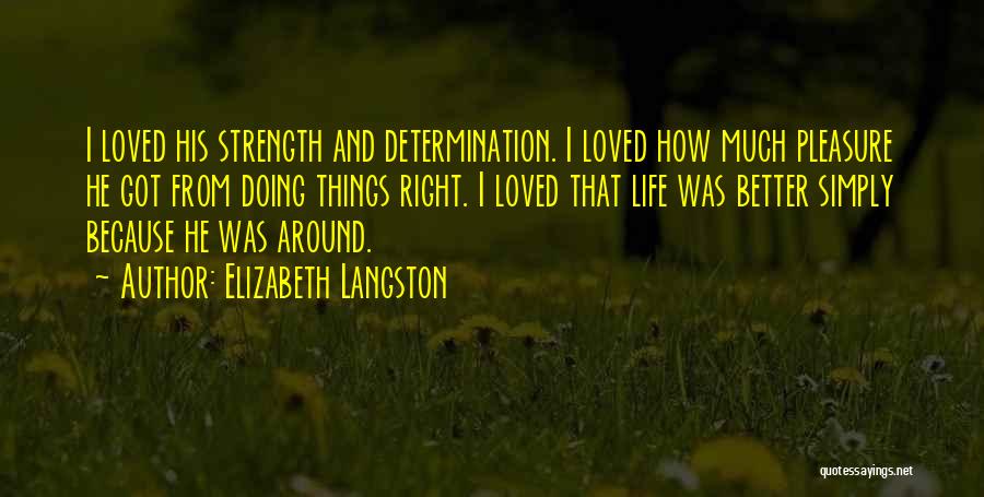 Elizabeth Langston Quotes 913119