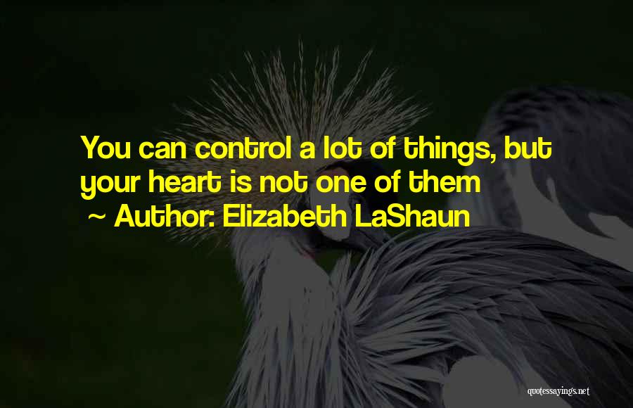 Elizabeth LaShaun Quotes 1742364