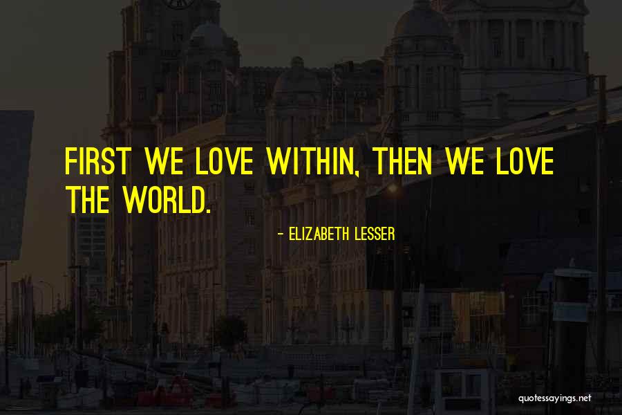 Elizabeth Lesser Quotes 2200656