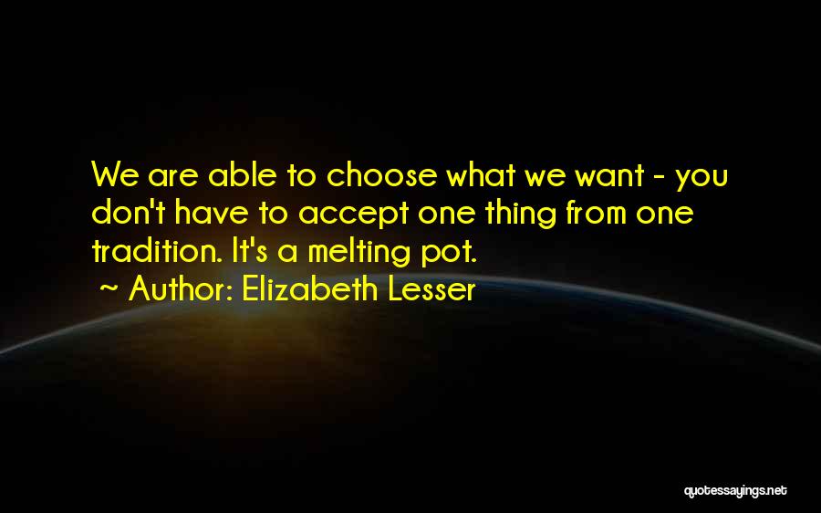 Elizabeth Lesser Quotes 997332