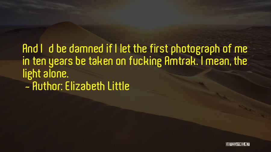 Elizabeth Little Quotes 785285