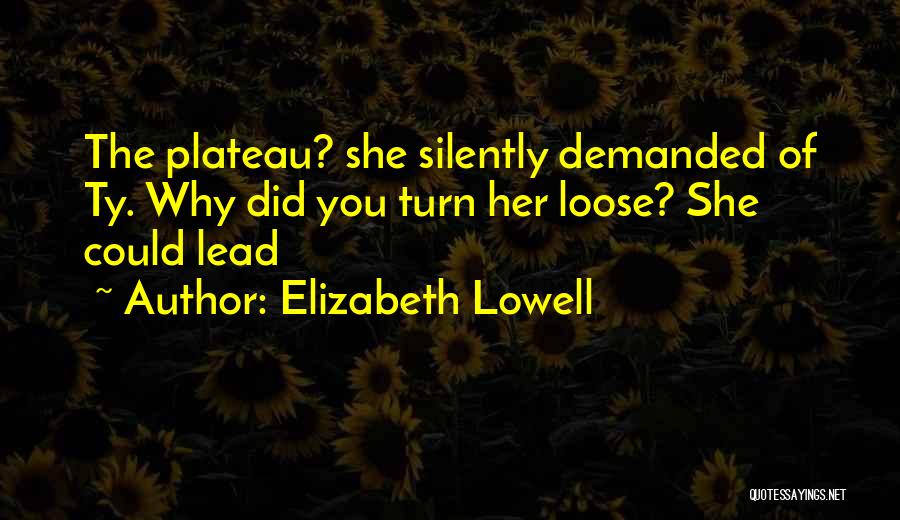 Elizabeth Lowell Quotes 126596