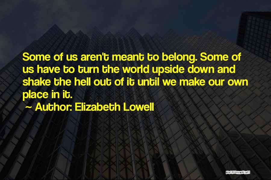 Elizabeth Lowell Quotes 2031562