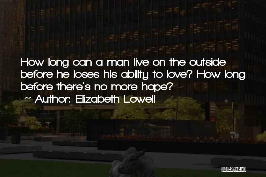 Elizabeth Lowell Quotes 204135