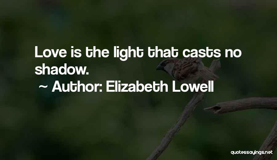 Elizabeth Lowell Quotes 2097689